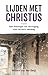 Lijden met Christus (Dutch Edition)
