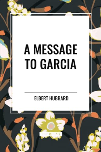 Message to Garcia