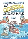 L'Odissea spiegata male by Francesco Muzzopappa