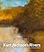 Kurt Jackson's Rivers by Kurt Jackson Kurt Jackson's Rivers by Kurt Jackson