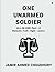 One Unarmed Soldier: All-in...