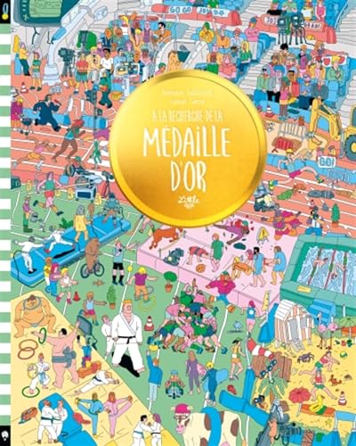 À la recherche de la médaille d’or (Hardcover)