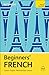Beginners’ French: Learn fa...