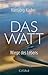 Das Watt: Wiege des Lebens (German Edition)