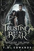 Trusting Her Bear