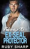 Faking It with My Ex-SEAL Protector