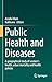 Public Health and Diseases by Asraful Alam