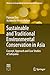 Sustainable and Traditional Environmental Conservation in Asia: Concept, Approach and Case Studies of Satoyama (Advances in Geographical and Environmental Sciences)