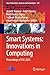 Smart Systems: Innovations in Computing: Proceedings of SSIC 2023 (Smart Innovation, Systems and Technologies, 392)