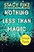 Nothing Less than Magic: Sneak Peek
