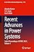 Recent Advances in Power Systems: Select Proceedings of EPREC 2023, Volume 1 (Lecture Notes in Electrical Engineering, 1192)