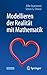 Modellieren der Realität mit Mathematik by Alfio Quarteroni