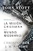 La misión cristiana en el mundo moderno (Spanish Edition)