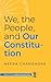 We, the People, and Our Con...