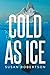 Cold as Ice