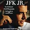 JFK Jr.: An Intim...