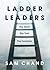 Ladder Leaders: The Team Th...