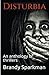 Disturbia An Anthology of T...