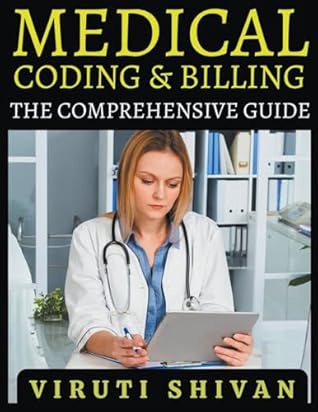 Medical Coding and Billing - The Comprehensive Guide