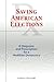 Saving American Elections by Anthony Gierzynski