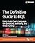 The Definitive Guide to KQL: Using Kusto Query Language for operations, defending, and threat hunting (Business Skills)