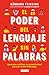 El poder del lenguaje sin palabras / The Power of Language without Words (Spanish Edition)