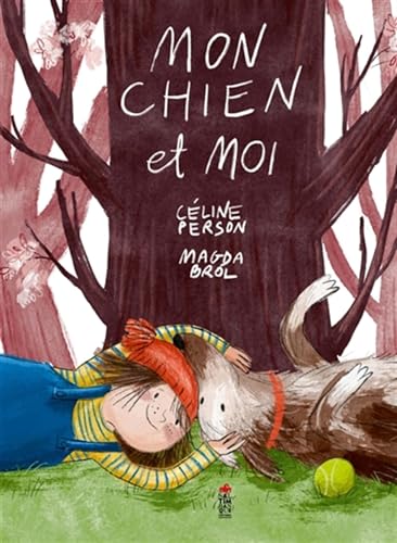 Mon chien et moi (Hardcover)