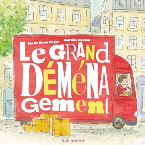 Le Grand Déménagement (Hardcover)
