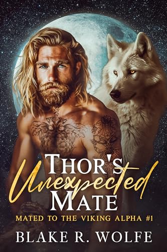 Thor's Unexpected Mate (Mated to the Viking Alpha #1)