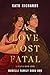 A Love Most Fatal (Morelli ...
