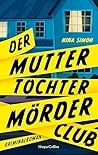Der Mutter Tochter Mörder Club