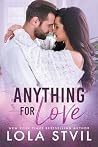 Anything For Love by Lola St. Vil
