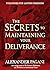 The Secrets to Maintaining Your Deliverance: Strategies for Lasting Freedom!