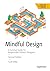 Mindful Design by Scott Riley