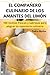 El Compañero Culinario de Los Amantes del Limón by Pedro Muñoz