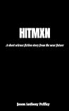 Hitmxn: A Short S...