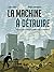 La Machine à détruire: Pourquoi il faut en finir avec la finance