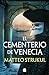 El cementerio de Venecia / The Cemetary in Venice (Spanish Edition)