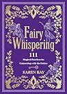Fairy Whispering by Karen Kay