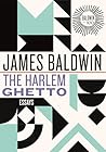 The Harlem Ghetto by James Baldwin