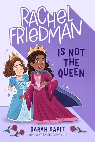 Rachel Friedman Is Not the Queen (Paperback)