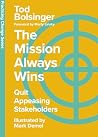 The Mission Alway...