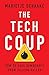 The Tech Coup: How to Save ...