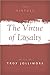 The Virtue of Loyalty (The Virtues)