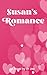 Susan’s Romance