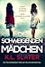 Die schweigenden Mädchen