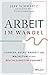 Arbeit im Wandel by Jeff Schwartz
