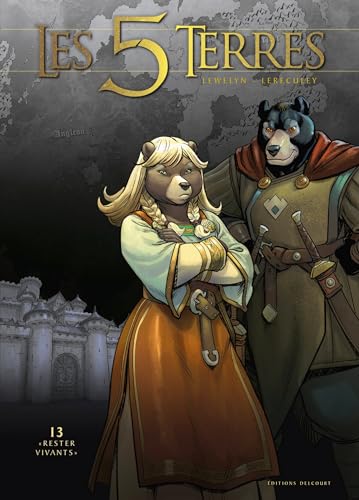 Rester vivants (Les 5 Terres, #13)