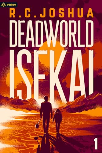 Deadworld Isekai (Deadworld Isekai, #1)