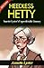 Heedless Hetty by Annette L...